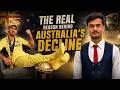 The Real Reason Behind Australia's Decline | Amir Hassan Alvi