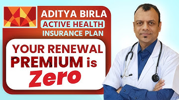 Aditya Birla Active Health a plan with zero renewal premium. Free ka health insurance!