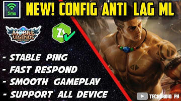 NEW! CONFIG ANTI LAG MOBILE LEGENDS 60FPS + STABLE PING | 100% WORKING WITH PROOF