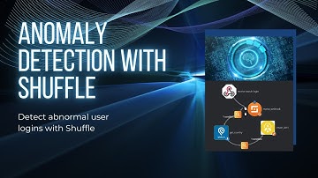 Detecting User Login Anomalies with Shuffle - Building a Workflow to Detect Abnormal User Logins