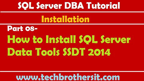 SQL Server DBA Tutorial 08- How to Install SQL Server Data Tools SSDT 2014