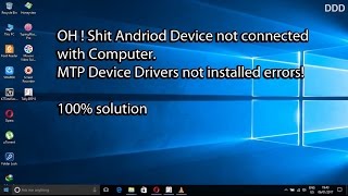 mtp device driver installing errors