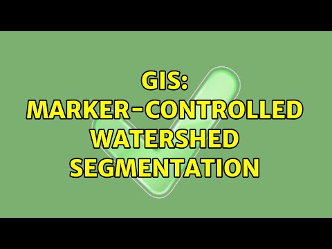 GIS: Marker-controlled watershed segmentation