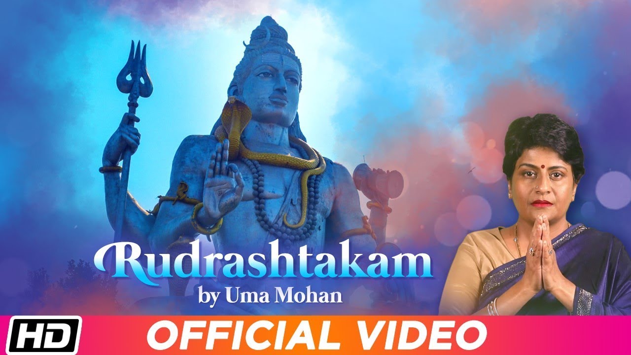 Rudrashtakam Official Video  Uma Mohan  Prithvi C  Shiv Bhajan  Maha Shivratri Special 2024