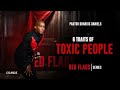 6 traits of toxic people  red flags  dr dharius daniels