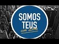 SOMOS TEUS | CD JOVEM | MENOS UM