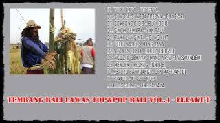 Pop Lagu Bali Lawas Vol 4 - Lelakut