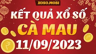 Xổ số Cà Mau ngày 11 Tháng 9 - Xổ số Cà Mau hôm nay Thứ 2 - XSCM - SXCM - XSCMau - KQXSCM