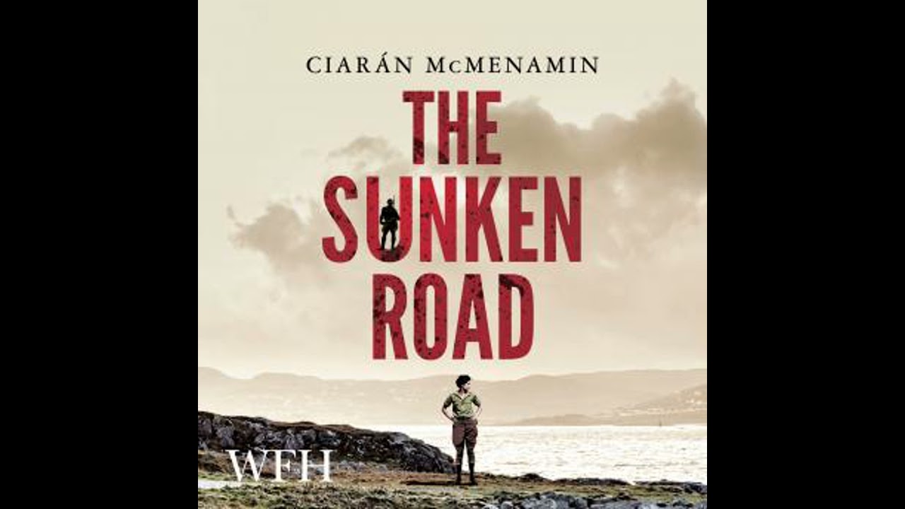 Sunken Road - Ciarán Mcmenamin