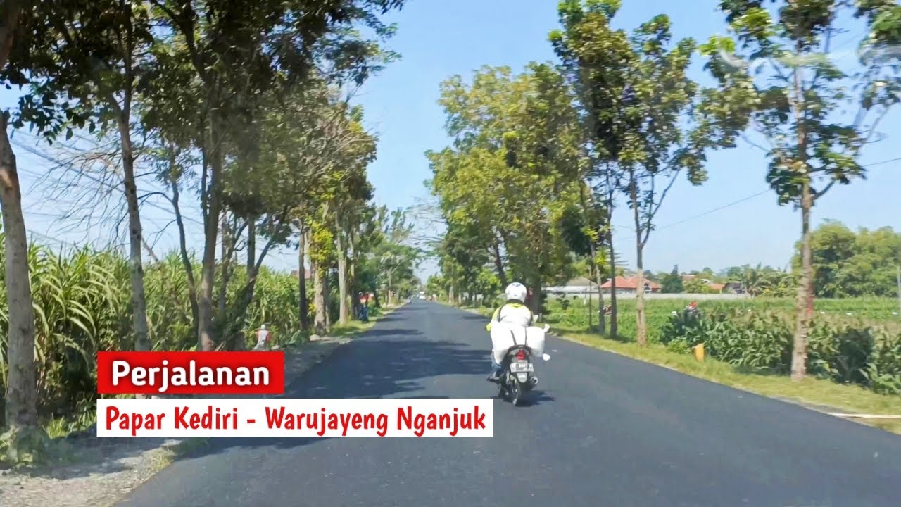 Perjalanan dari Papar Kediri menuju Warujayeng Nganjuk lewat Prambon