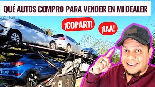 Qué autos compro para vender en mi dealer de la subasta Copart y IAA