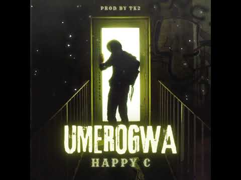 Happy C - Umerogwa (Official Music)