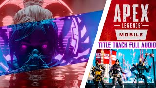 (FULL AUDIO) Apex Legends Mobile Chinese Beta | Title Track | Born Ready screenshot 4