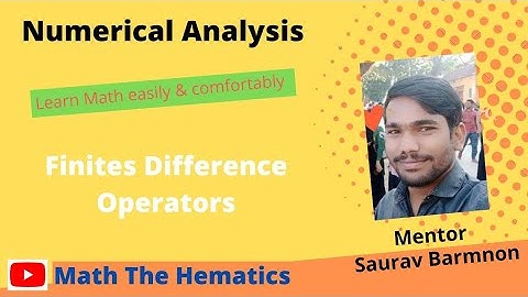 Finite Difference Operators।Ch-01 সাংখ্যিক বিশ্লেষণ। অনার্স ৩য় বর্ষ। Numerical Analysis।Hon