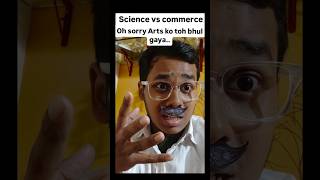 Science vs Commerce vs Arts#amansaha#shorts#ytshorts#comedy#funny#trending #science #commerce #arts