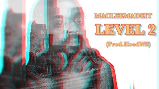 LEVEL2 - T-Hill Ft. MACLEEMADEIT (Prod.HoodWil)