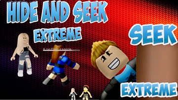 Hide and Seek Extreme | ROBLOX Hide and Seek | How to Fail at Hide And Seek Extreme (Roblox)