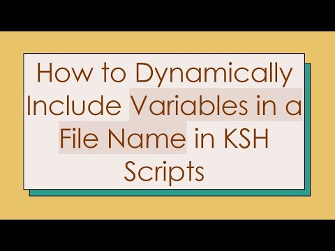 How to Dynamically Include Variables in a File Name in KSH Scripts