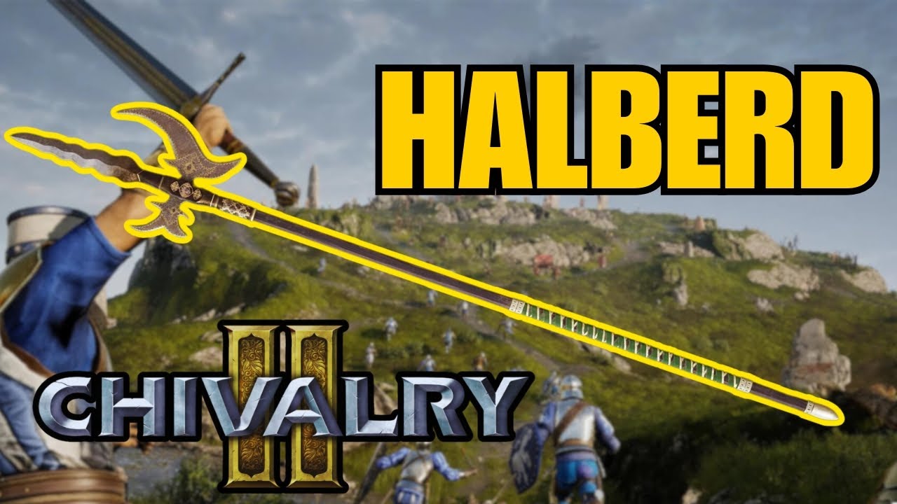 Chivalry 2 - Weapon Feature Halberd - YouTube