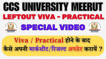 HOW TO UPDATE LEFTOUT VIVA PRACTICAL RESULT / MARKSHEET || CCS NEWS UPDATES