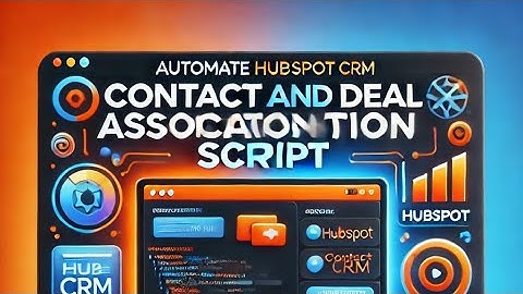 Automate HubSpot Contact Association with Custom Code