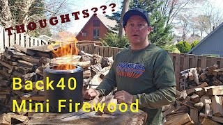 Back40 Mini Firewood!!!! My Thoughts...