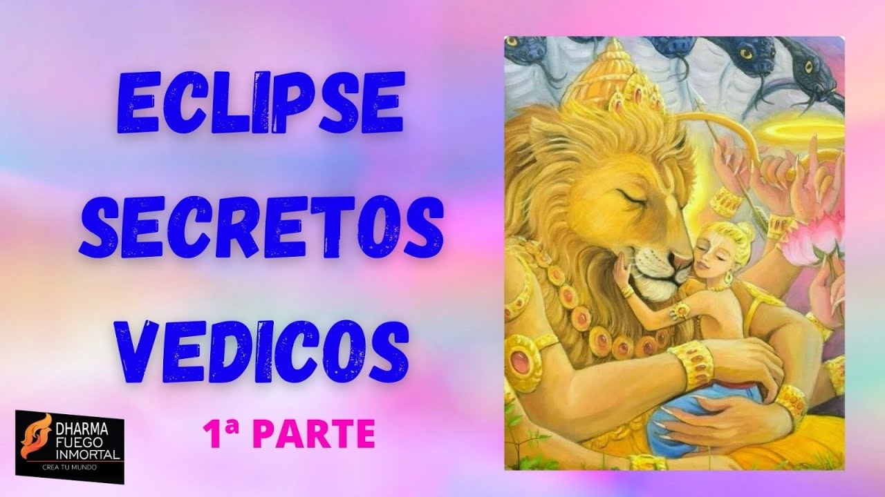 ECLIPSE I Los Secretos de la ASTROLOGIA Védica ☸🕉 1 Parte YouTube