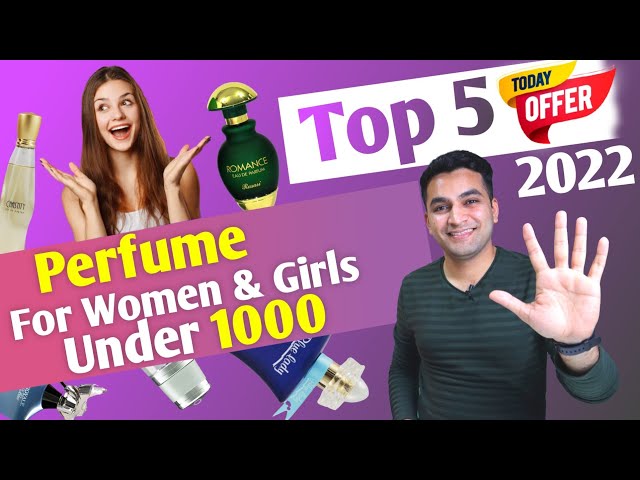 10 Best Perfumes for Women Under 1000 Rupees in India: (2022
