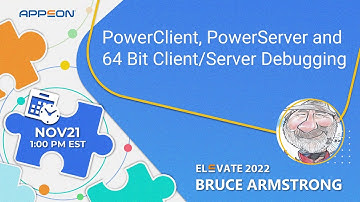PowerClient, PowerServer and 64 Bit Client/Server Debugging