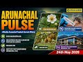 ARUNACHAL PULSE || Arunachal Pradesh Weekly Current Affairs | APPSC 2026 | Week 16 | SPM IAS Academy