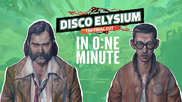 Disco Elysium | In One Minute