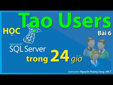 [Tự học SQL SERVER] Bài 6: Tạo USERS & Phân quyền.