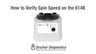 How to Verify Spin Speed on the 614B