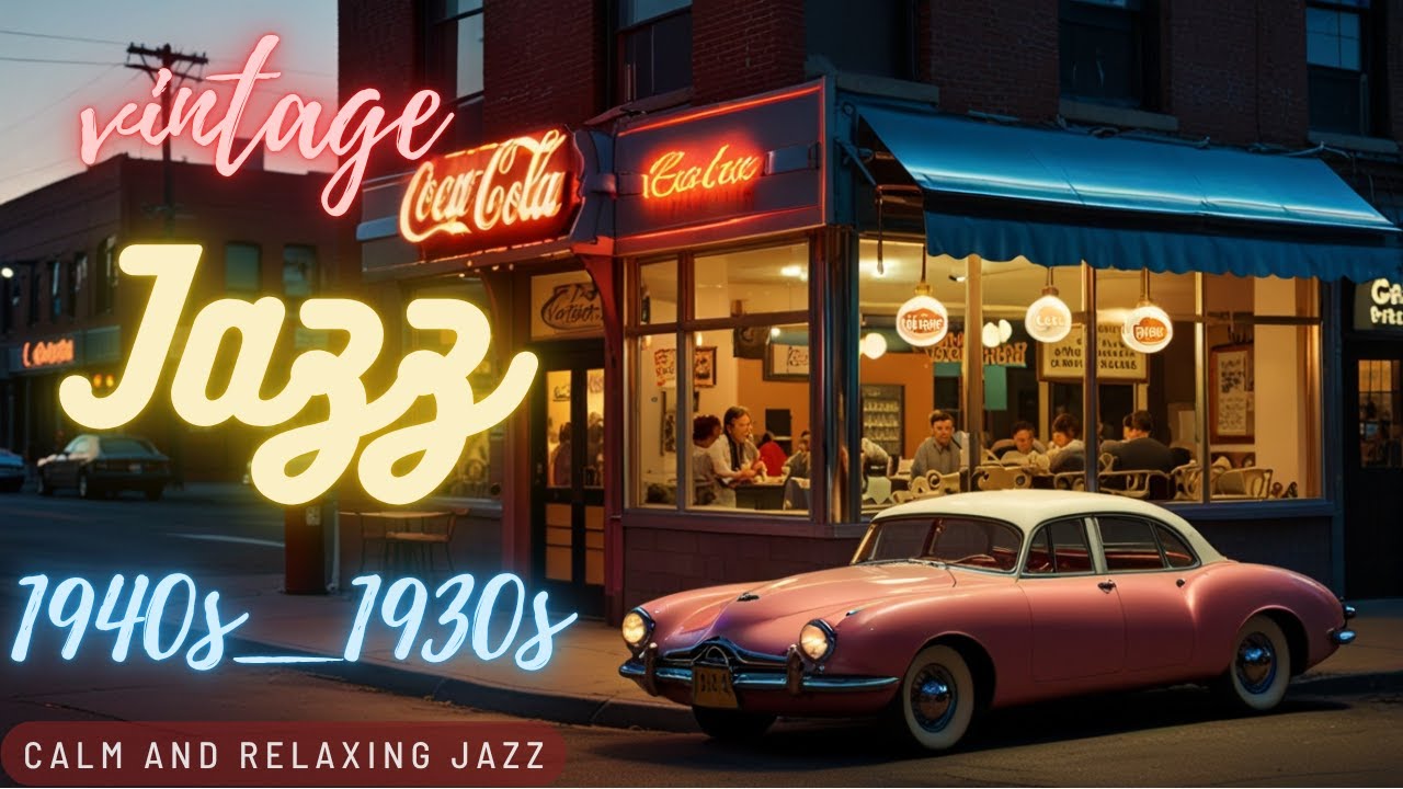 Vintage Jazz 1940s – 1950s Dowop style| Cozy Café Music & Old Hollywood Feel 🎷