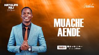 Japhet Zabron - Muache Aende (Track 4)