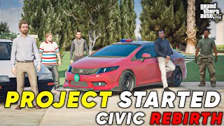 MICHAEL’S PROJECT STARTED | CIVIC REBRITH | GTA 5 | Real Life Mods #360 | URDU |