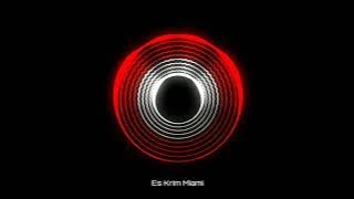 Es Krim Keliling || Es Krim Miami [MD Mix]