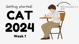 Can I get 99 percentile in CAT 2024? Week 1! CAT Challenge!