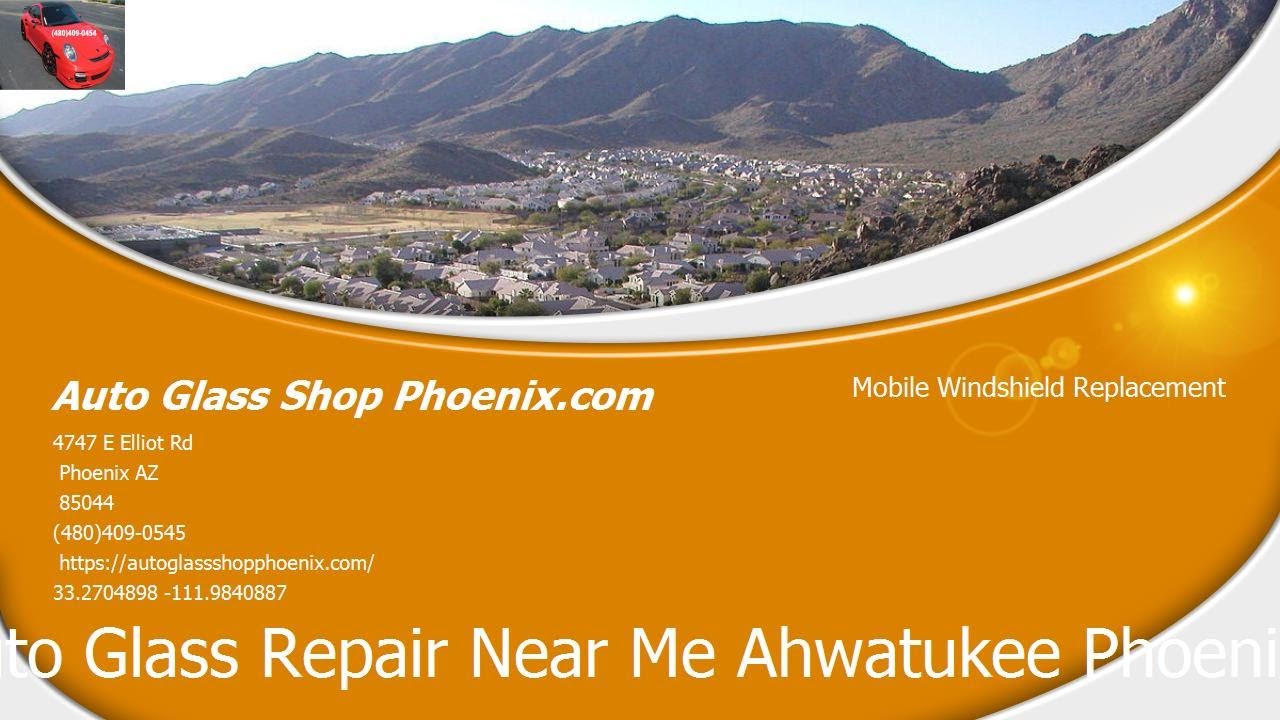 Auto Glass Repair Near Me | (480)409-0454 | Ahwatukee ...
