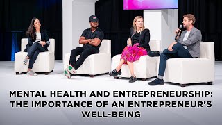 Mental Health and Entrepreneurship: The Importance of an Entrepreneur’s Well-being