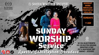 EL-SHADDAI MINISTRIES SINGAPORE | APOSTLE CHRISTOPHER DEVADASS |SUNDAY SERVICE 22/10/23  11AM