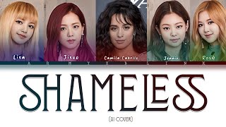 SHAMELESS - BLACKPINK AI COVER X CAMILA CABELLO Resimi