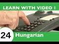 Learn Hungarian with Video - Working With Your Hungarian Skills!