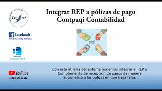 Integrar REP a pólizas de pago Contpaqi Contabilidad