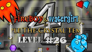 Fireboy and Watergirl: The Crystal Temple - Walkthrough Level 26