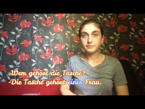 [გერმანული ენა] Dativ - დატივი | ნაწილი 2. | Wem? - ვის? | Die Tasche gehört der Frau.