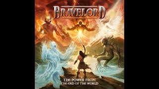 BRAVELORD - The Power From the End of the World