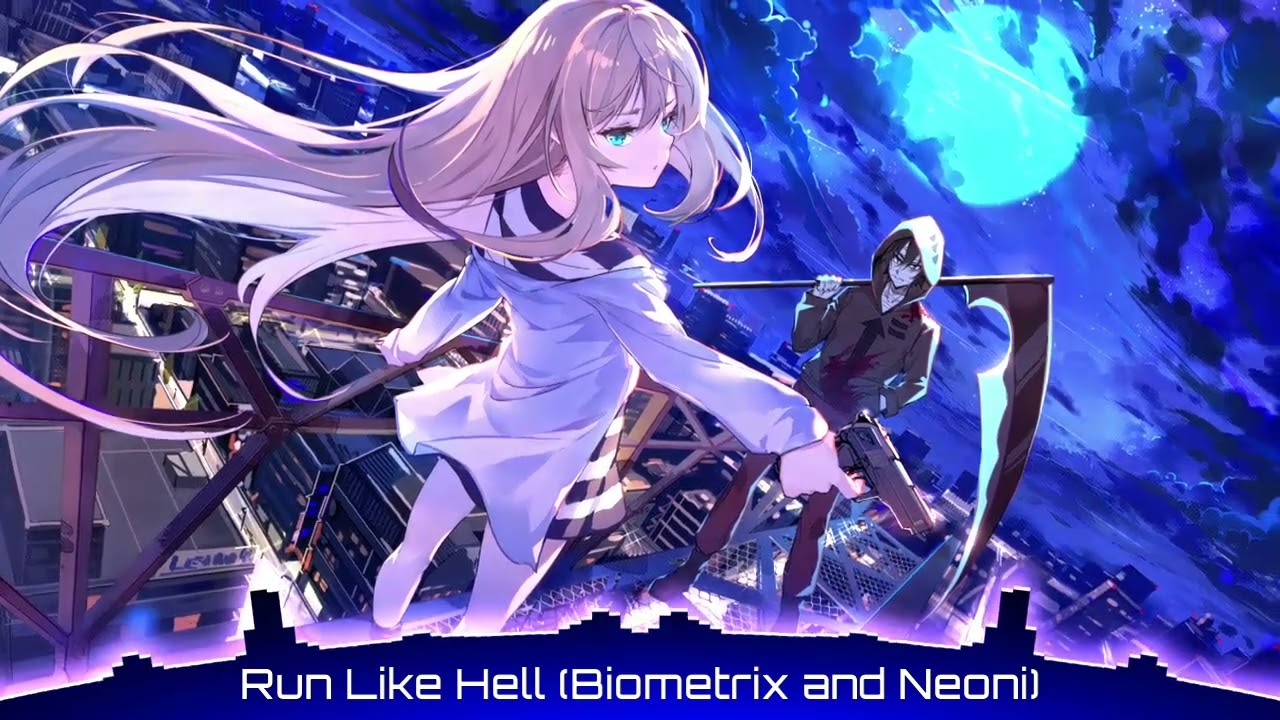 Nightcore - Run like hell (Biometrix and Neoni)