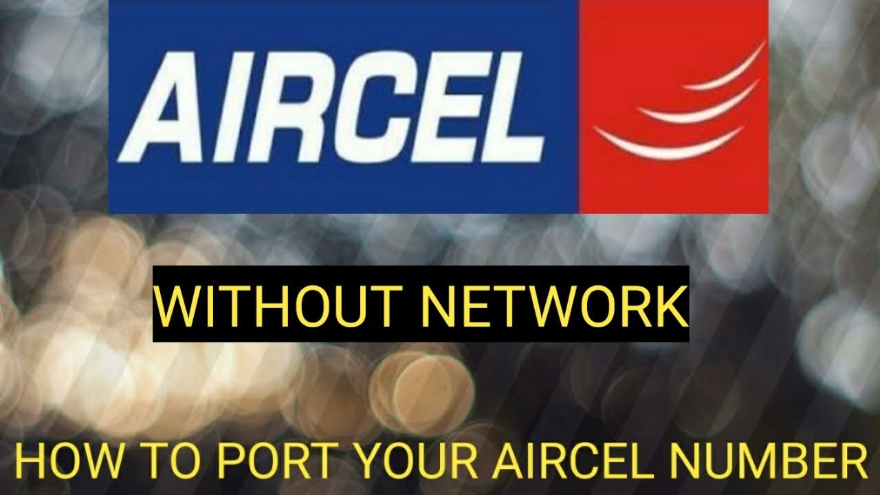 How To Port Aircel Without Network YouTube