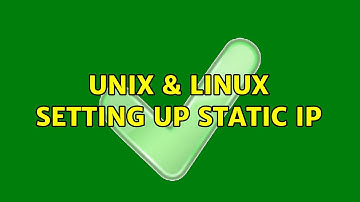 Unix & Linux: Setting up static ip